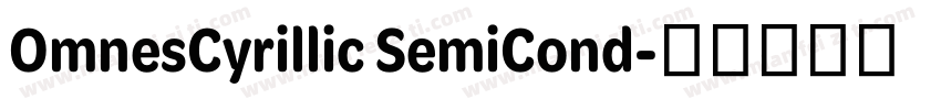 OmnesCyrillic SemiCond字体转换